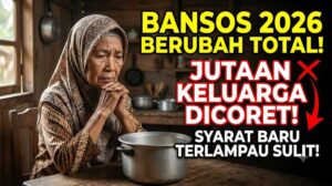 Syarat Penerima Bansos 2026 yang Berubah Total, Jutaan Keluarga Terancam Dicoret Hari Ini